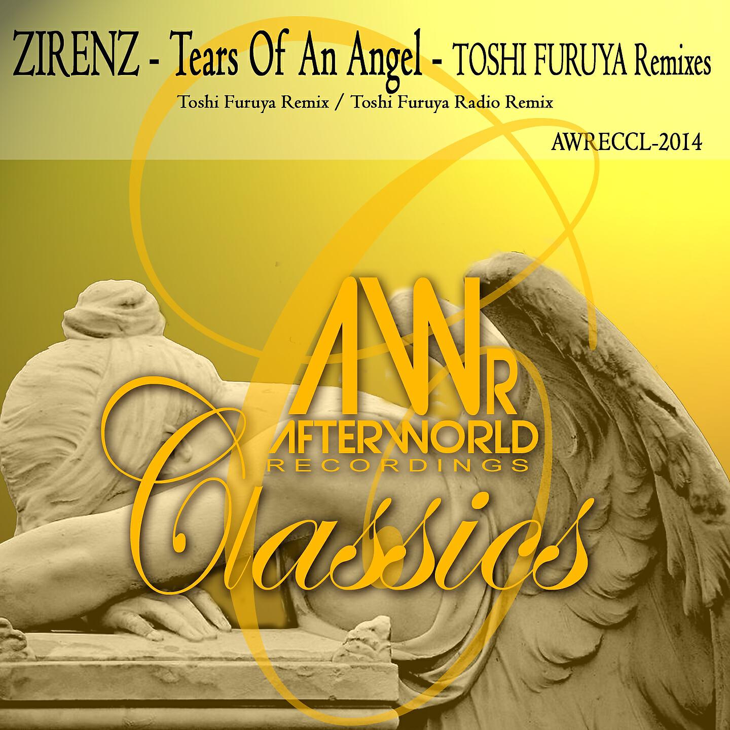 ZiRENZ - Tears of an Angel (Toshi Furuya Remix)