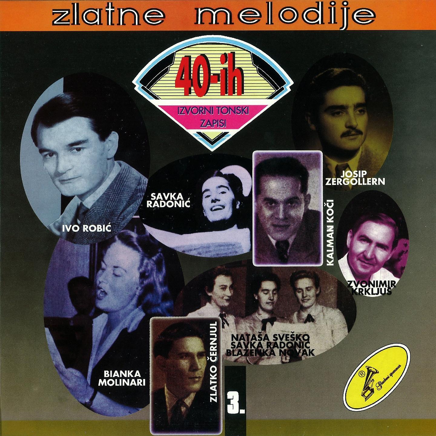 Постер альбома Zlatne Melodije 40-Tih 3
