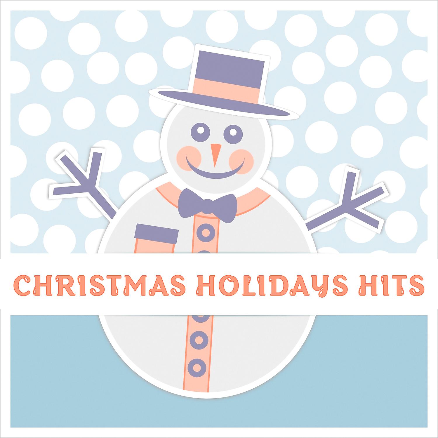 Постер альбома Christmas Holidays Hits – Carols for Childrens, Last Christmas, Silent Night