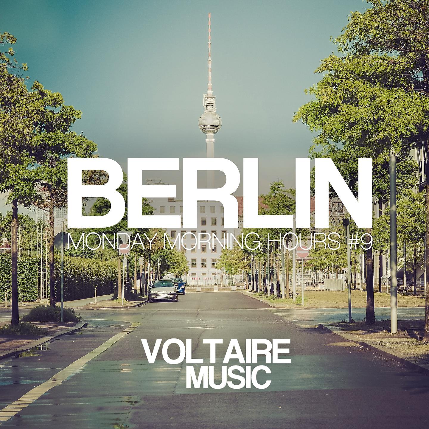 Постер альбома Berlin - Monday Morning Hours #9
