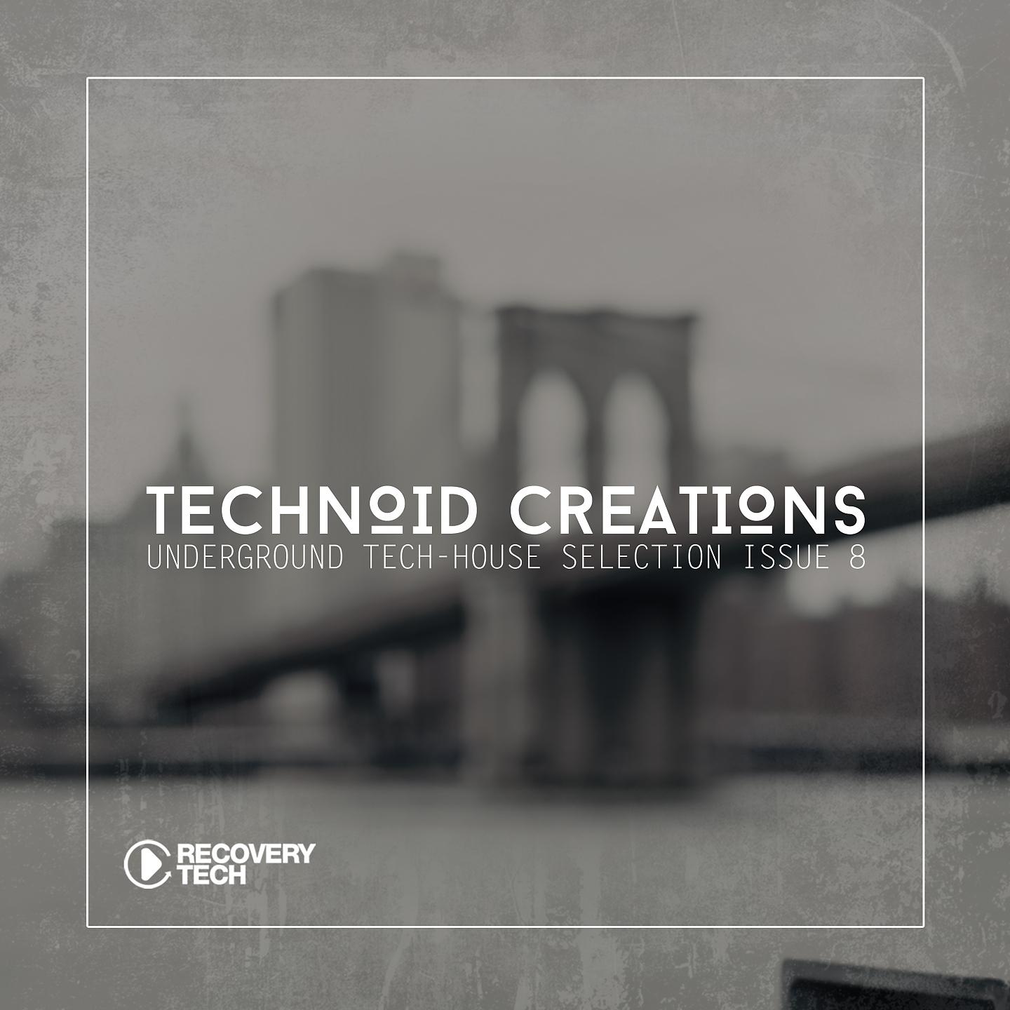 Постер альбома Technoid Creations Issue 8