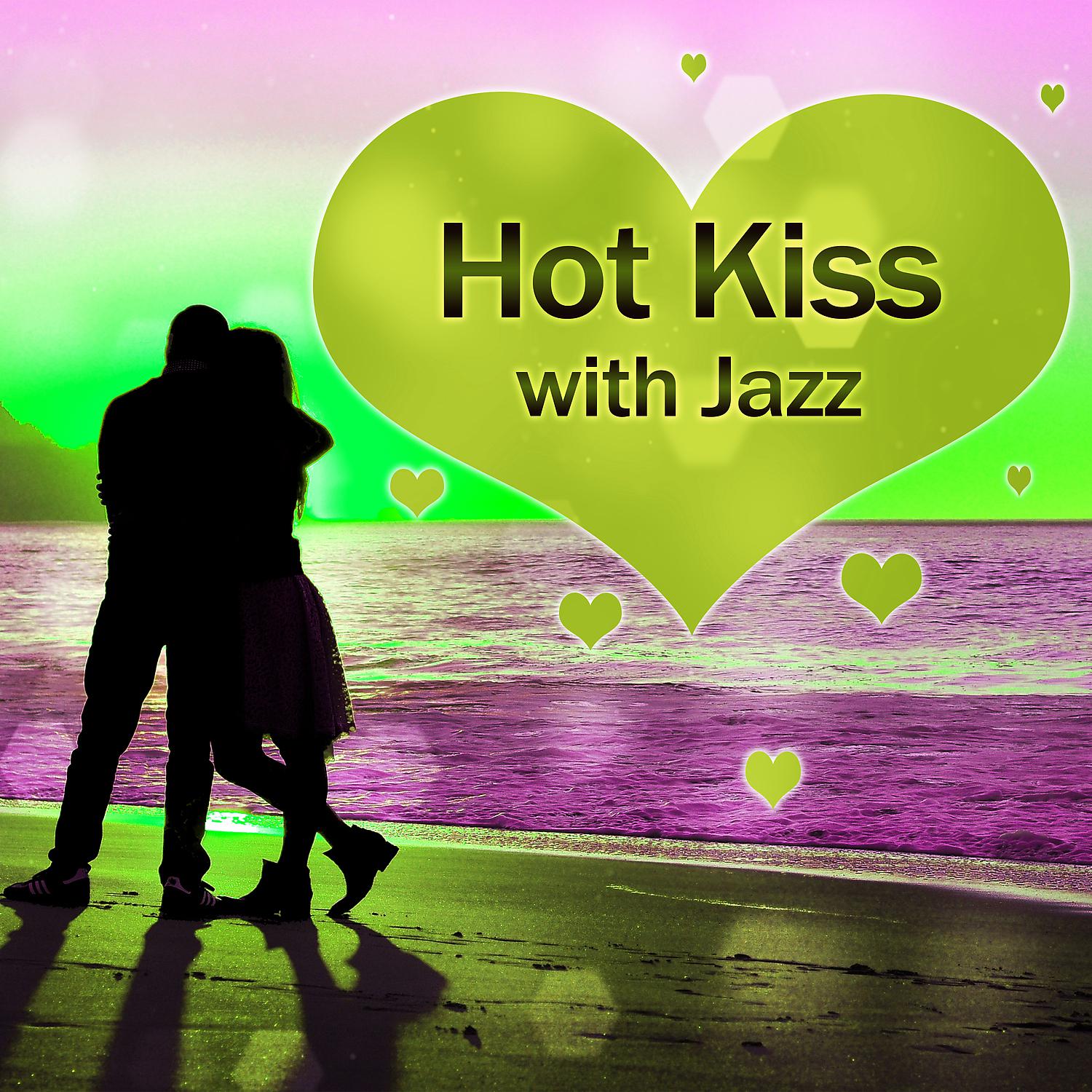 Постер альбома Hot Kiss with Jazz