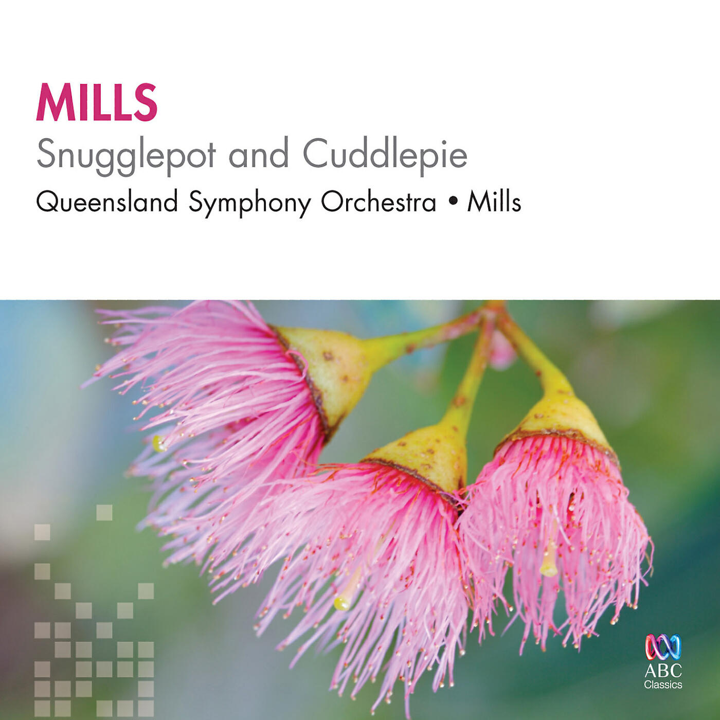 Queensland Symphony Orchestra - Mills: Snugglepot And Cuddlepie - 10. War March Of The Gumnuts