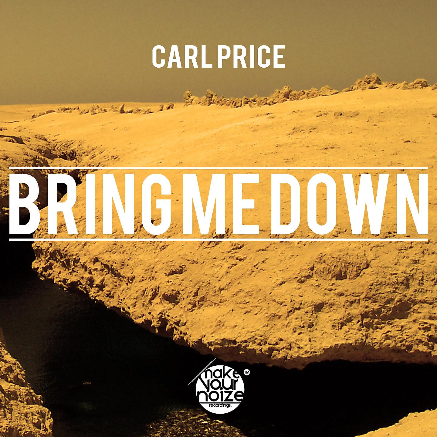 Carl Price - Bring Me Down (BBR Chilled Mix)