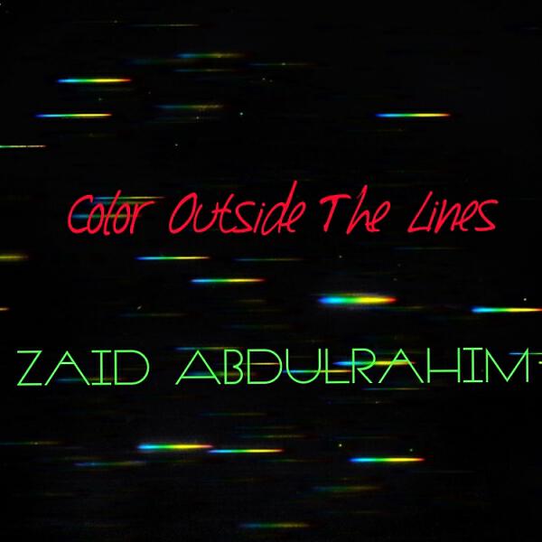 Zaid Abdulrahim - Color Outside The Lines (Soulful Horizons Mix)