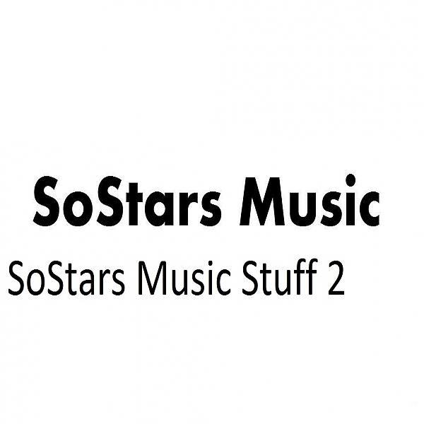 Постер альбома SoStars Music Stuff, Vol. 2