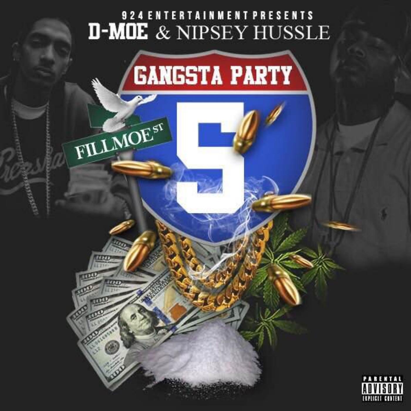 D-Moe & Nipsey Hussle - Gangsta Party
