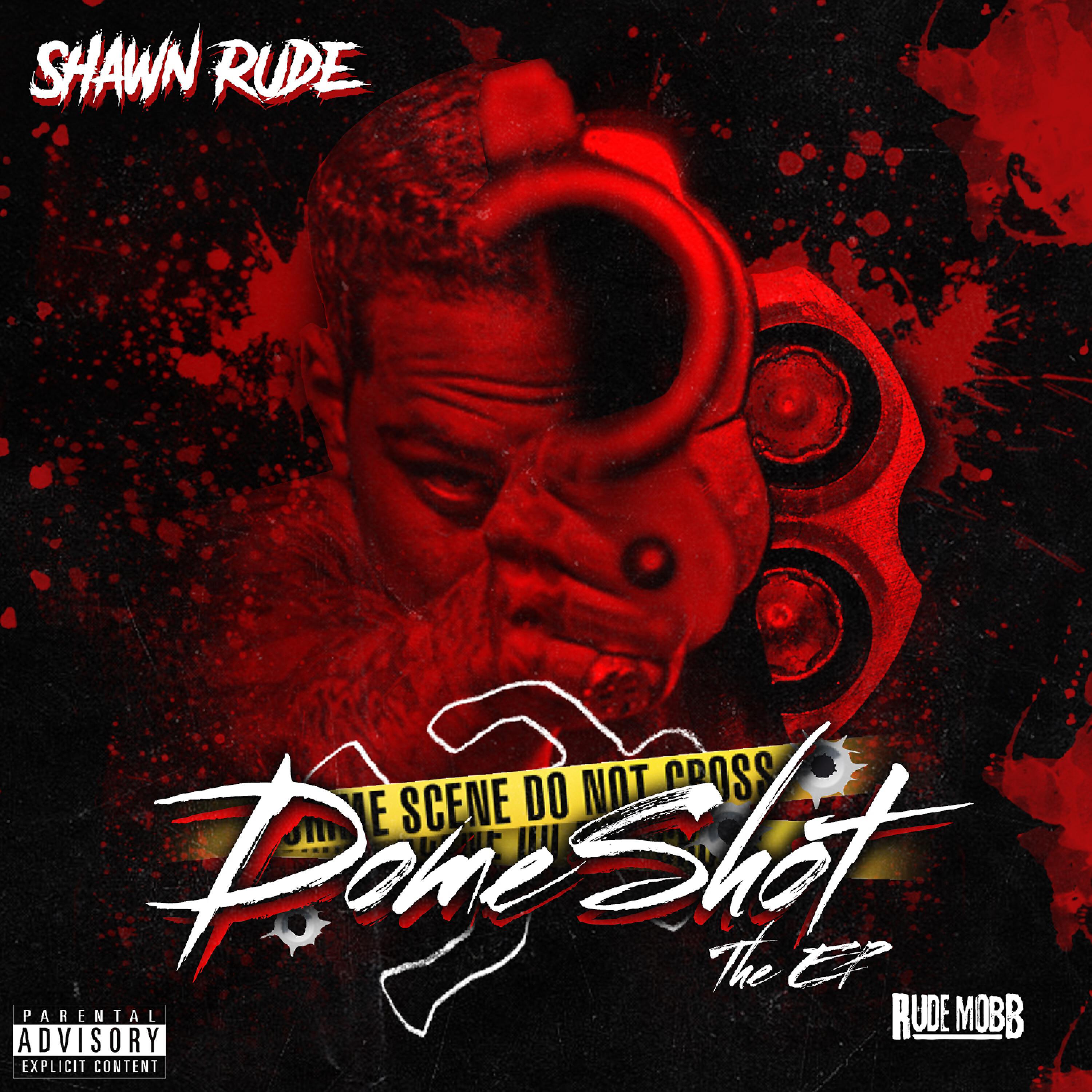 Shawn Rude - Dome Shot (feat. Mozzy & D-Lo) (Remix)