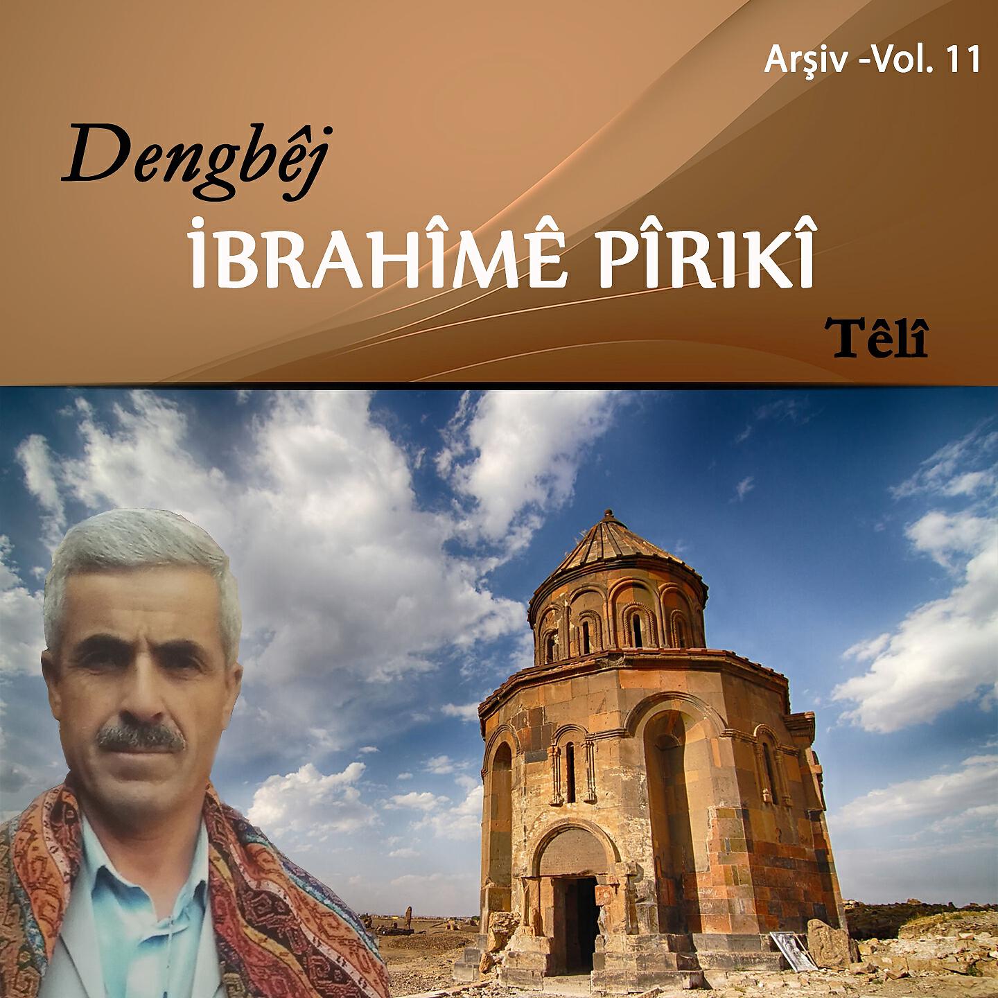 Dengbêj İbrahîmê Pîrıkî - Dewrê Dewrê