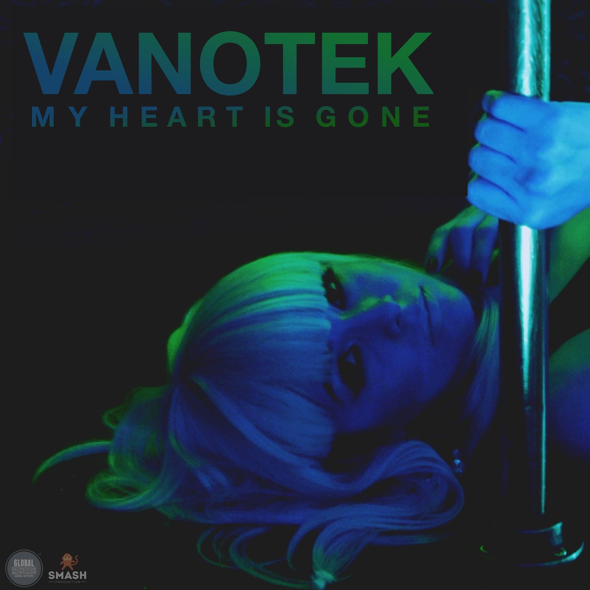 Vanotek - My Heart Is Gone (feat. Yanka)
