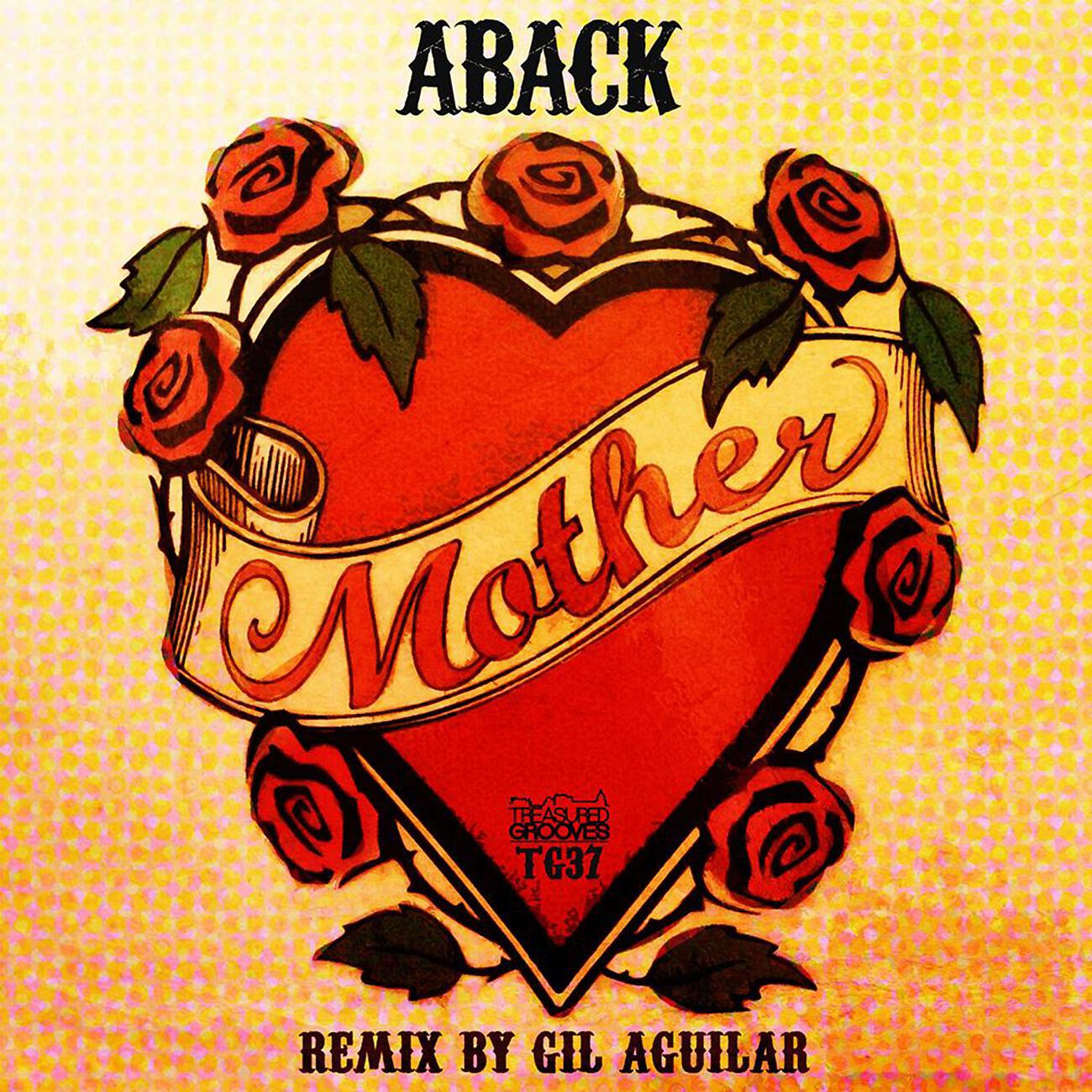 Aback - Mother (Gil Aguilar 208 Edit)