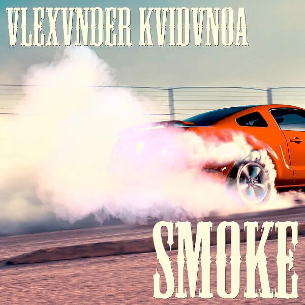 VLEXVNDER KVIDVNOA - Smoke