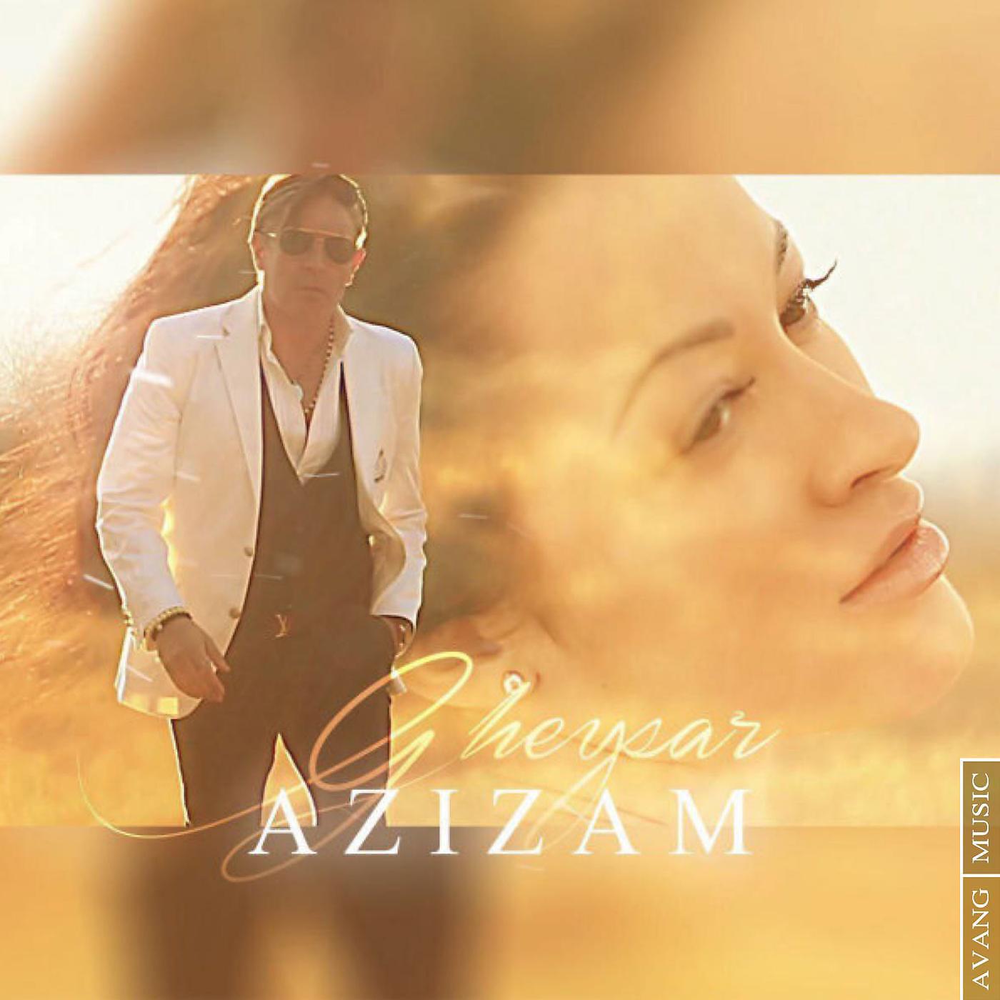 Gheysar - Azizam