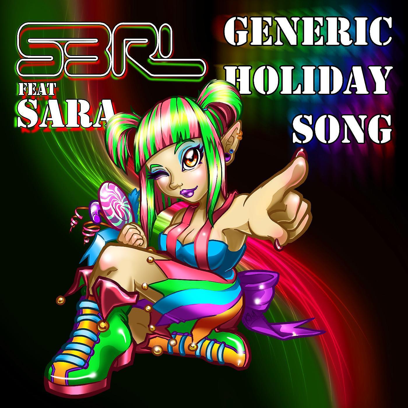 Постер альбома Generic Holiday Song (feat. Sara)