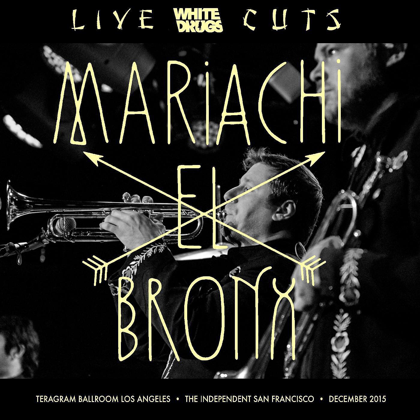 Постер альбома Live Cuts (Live at Teragram Ballroom and the Independent, Dec. 2015)