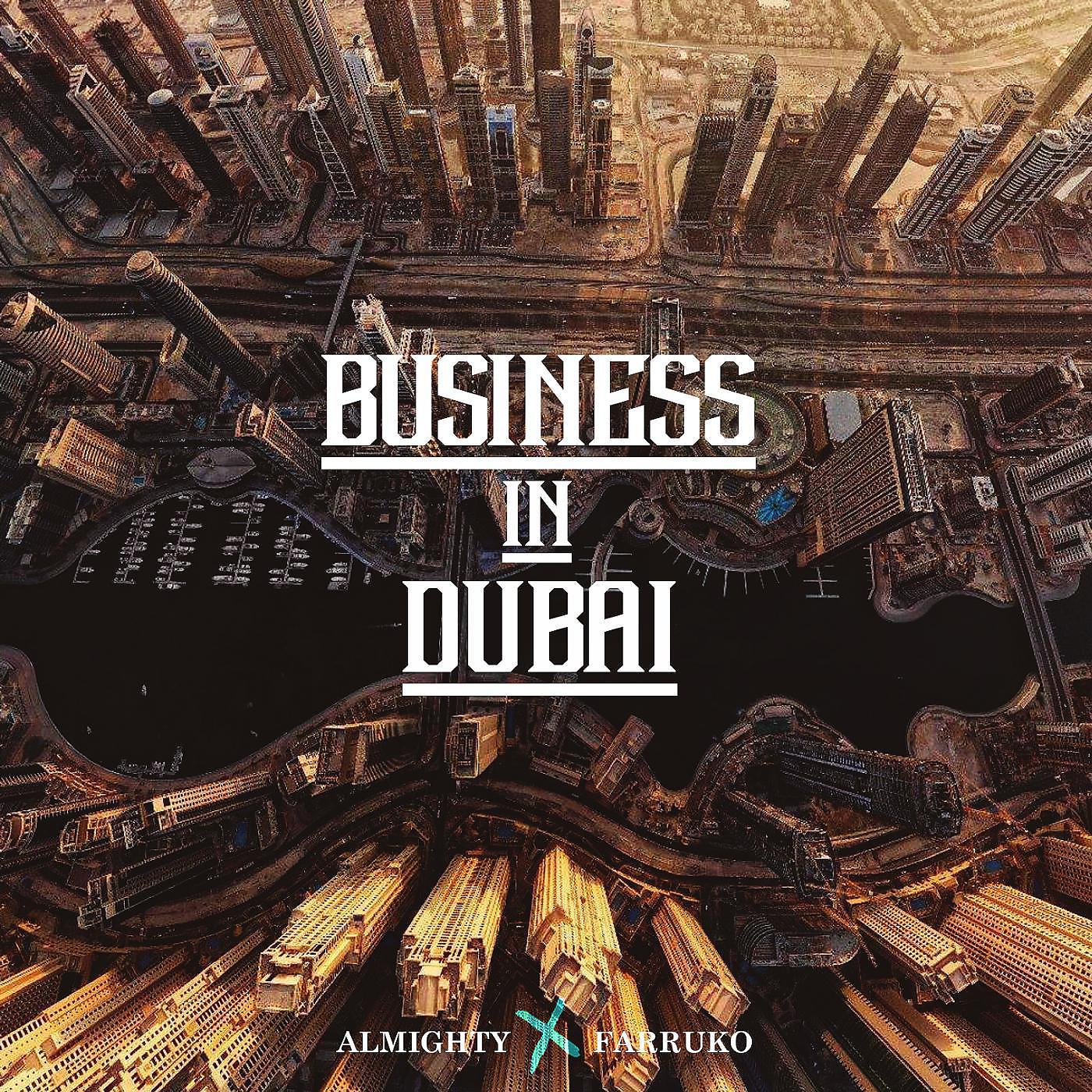 Постер альбома Business in Dubai (feat. Farruko)