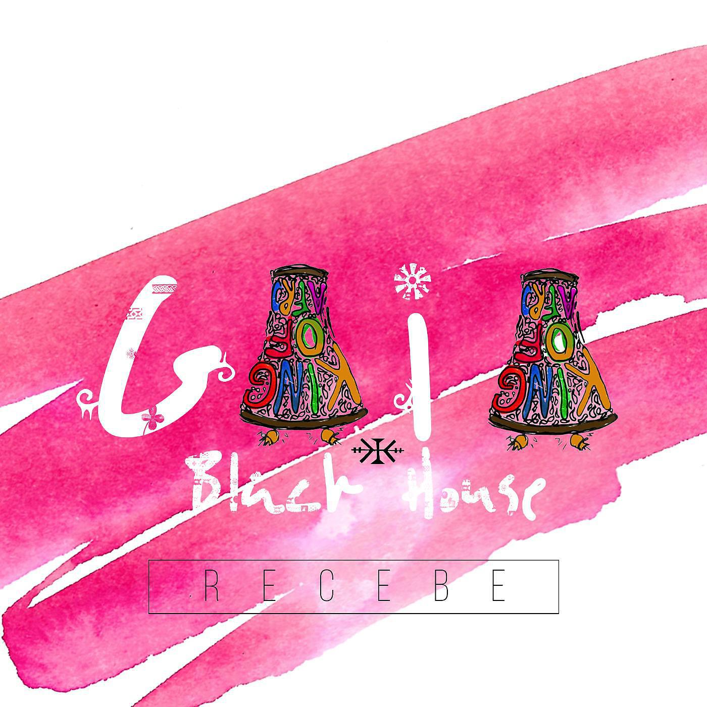 Gaia Beat - Recebe (feat. Black House)