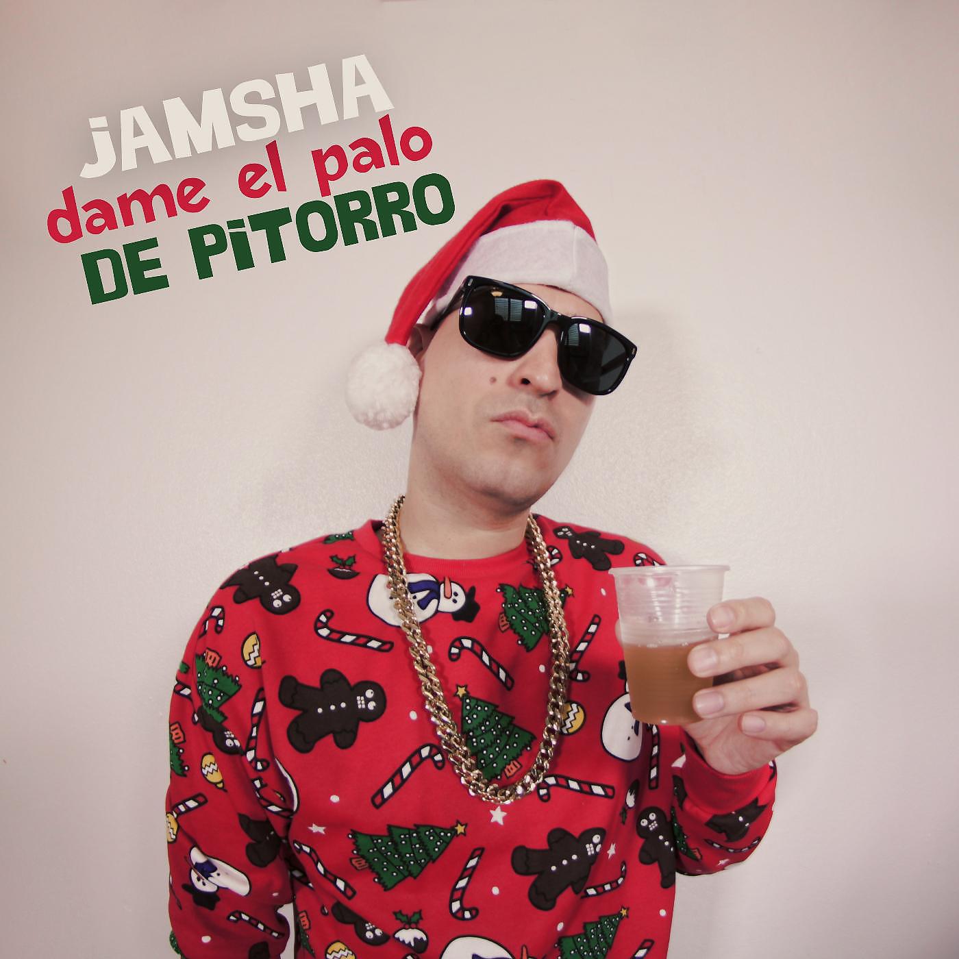 Jamsha - Dame el Palo de Pitorro