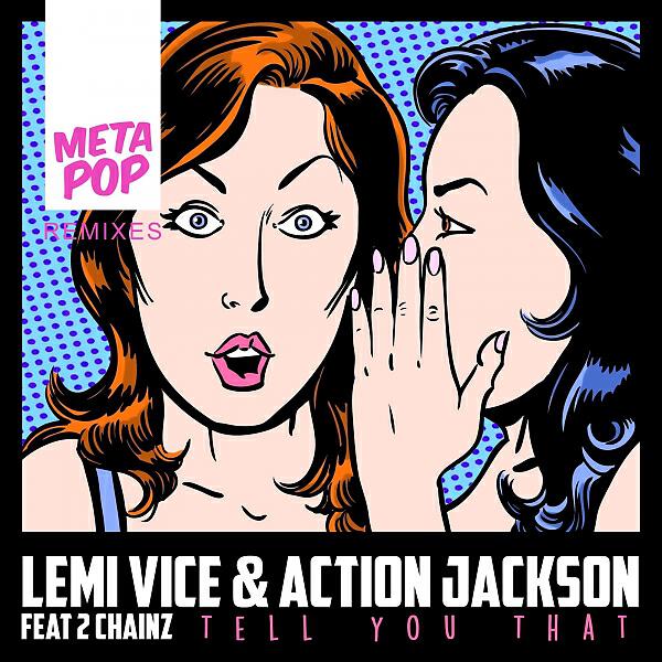 ACTION JACKSON - Tell You That (PixelMatic Remix)
