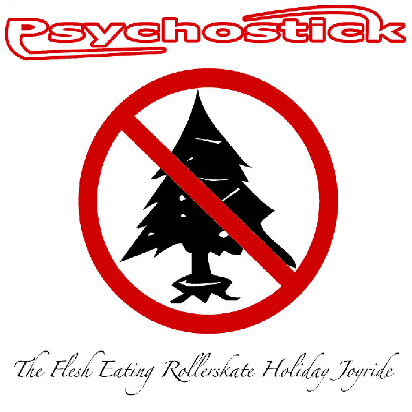 Psychostick - Happy Fucking New Year