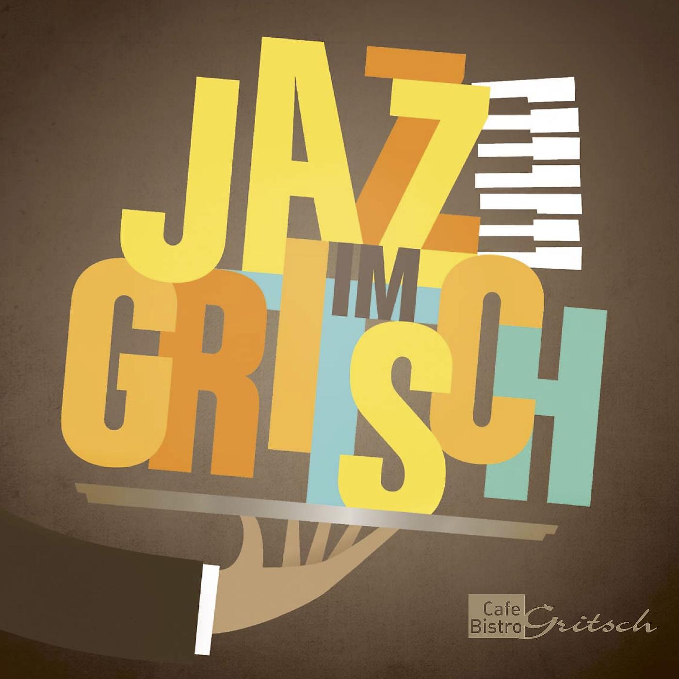 Постер альбома Jazz Im Gritsch