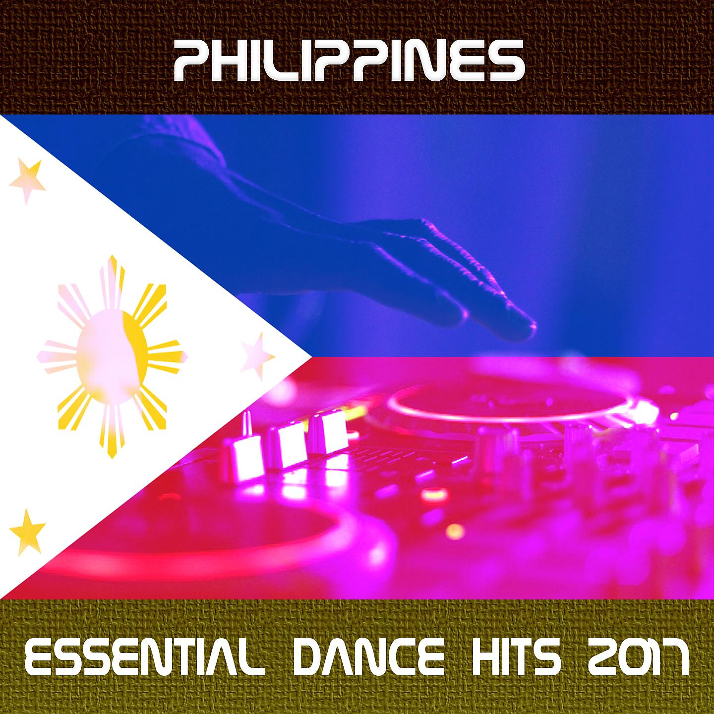 Постер альбома Philippines Essential Dance Hits 2017