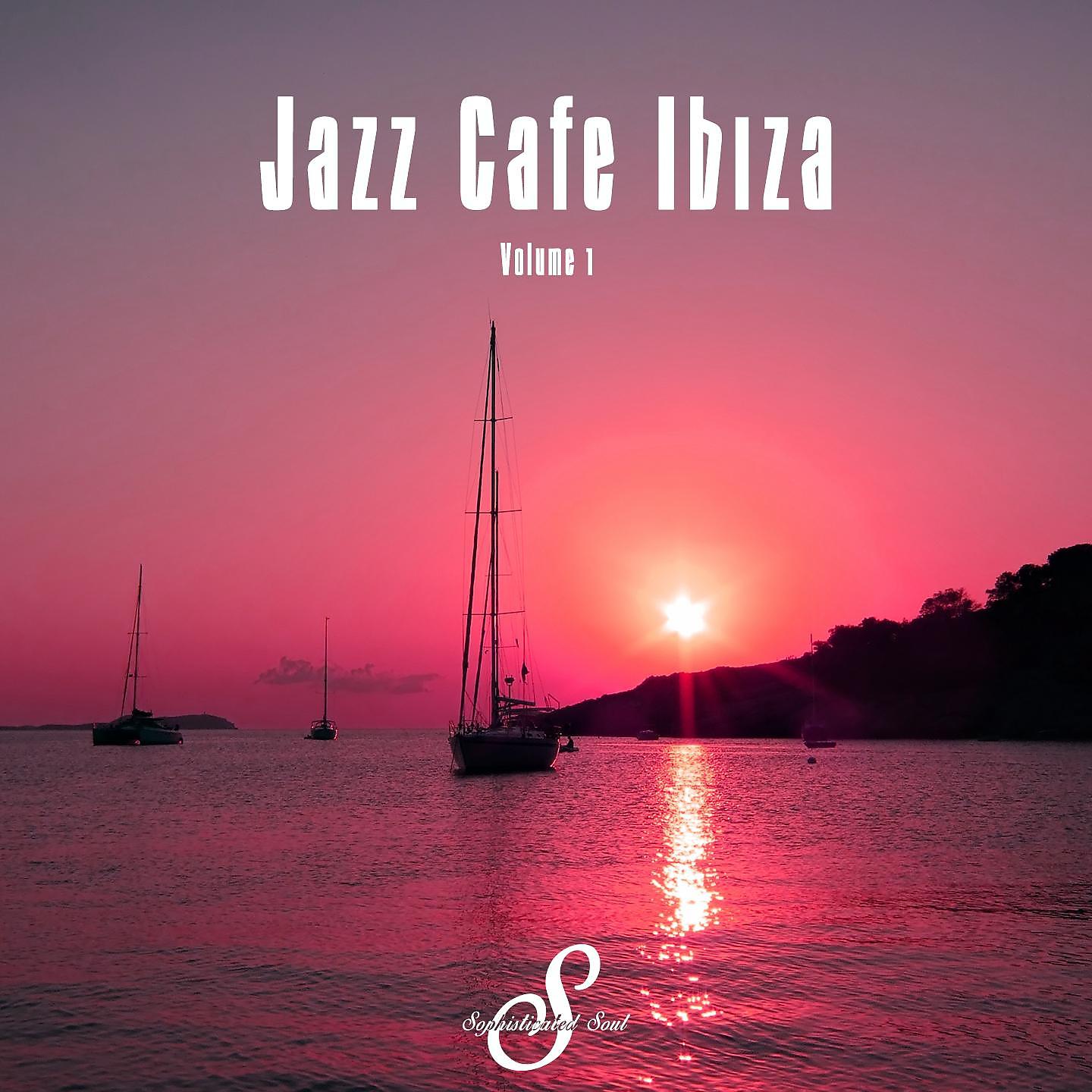 Постер альбома Jazz Cafe Ibiza, Vol. 1