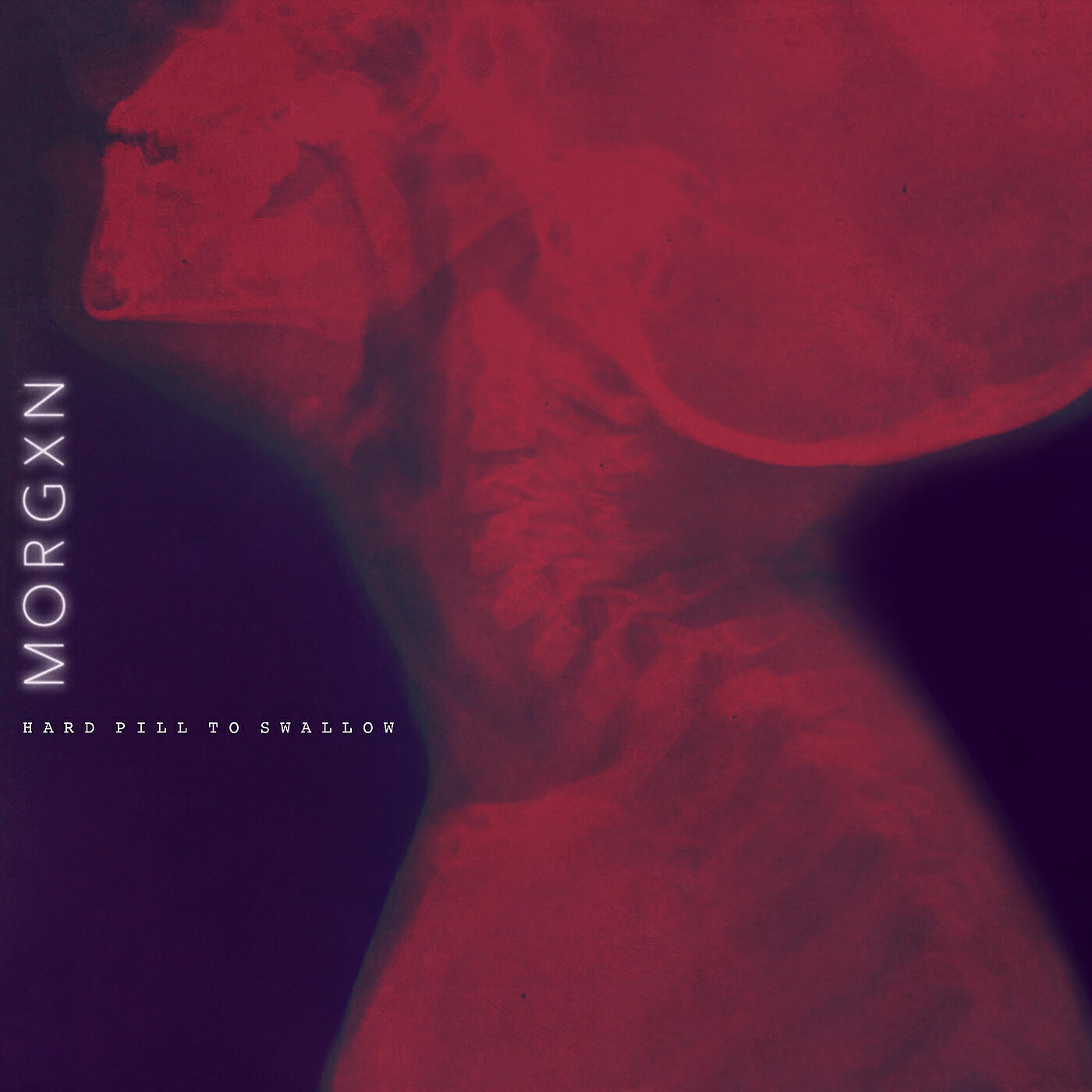 morgxn - hard pill to swallow