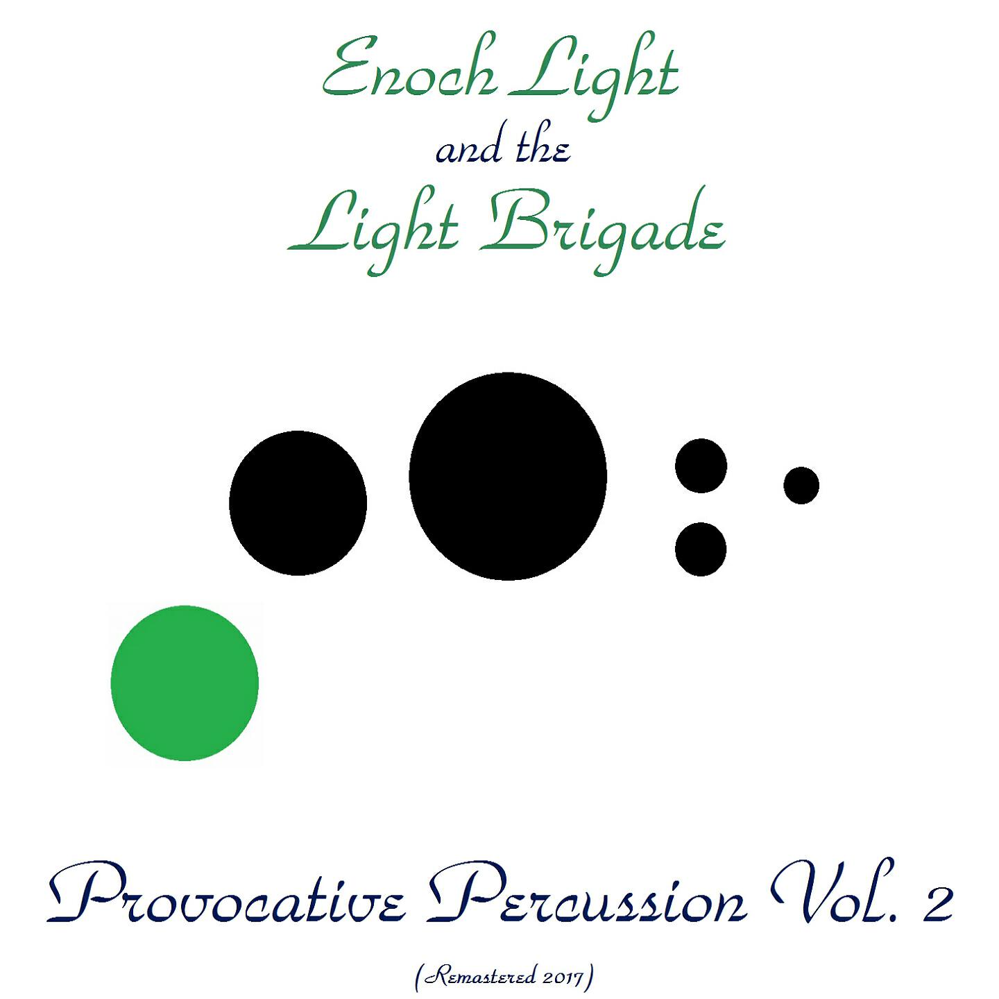 Enoch Light and the Light Brigade - Speak to Me of Love Cha-Cha (Remastered 2017)