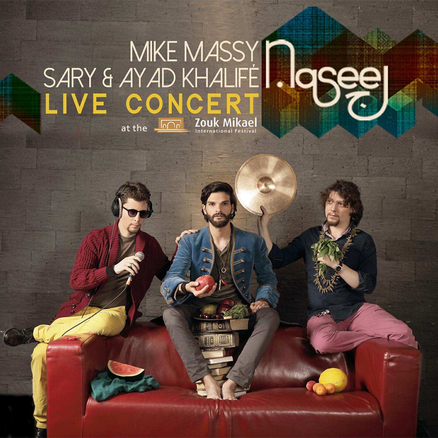 Mike Massy, Sary & Ayad Khalifé - Ya Nassim Al Rih (Live)