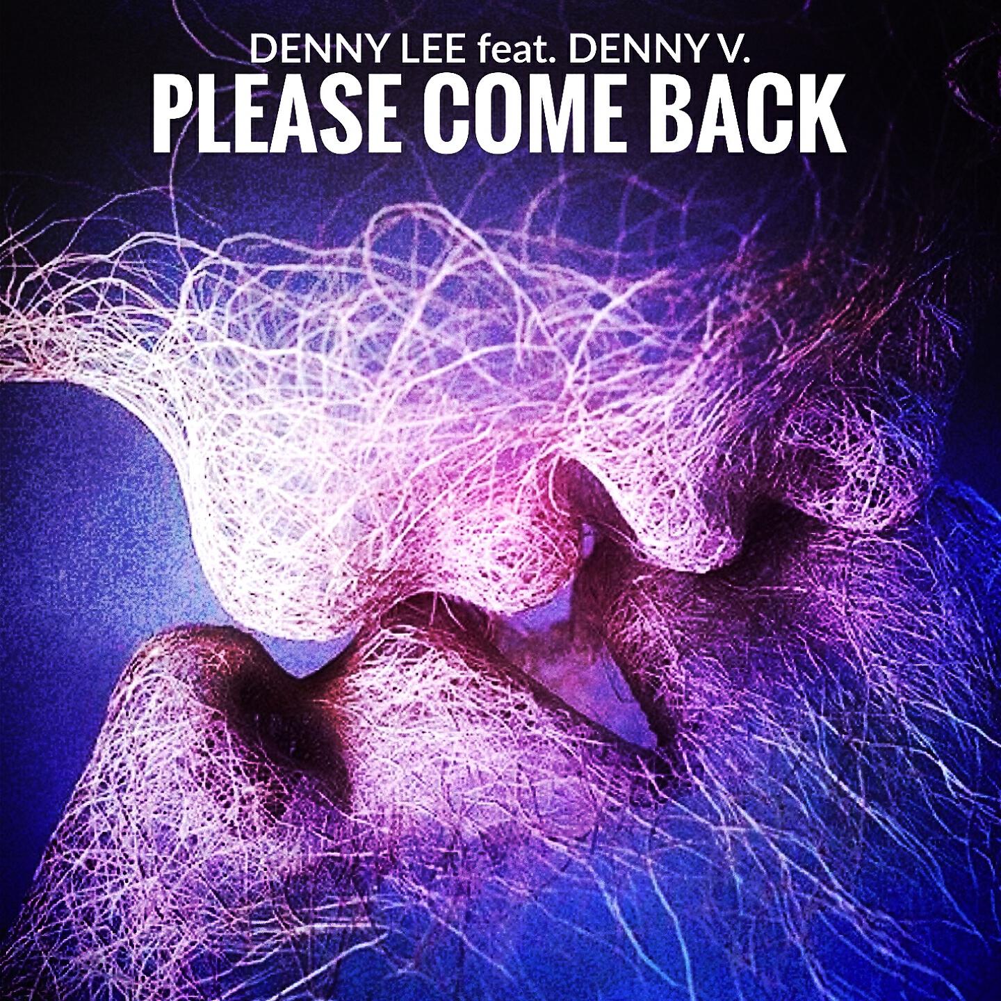 Denny Lee - Please Come Back (Instrumental Version)