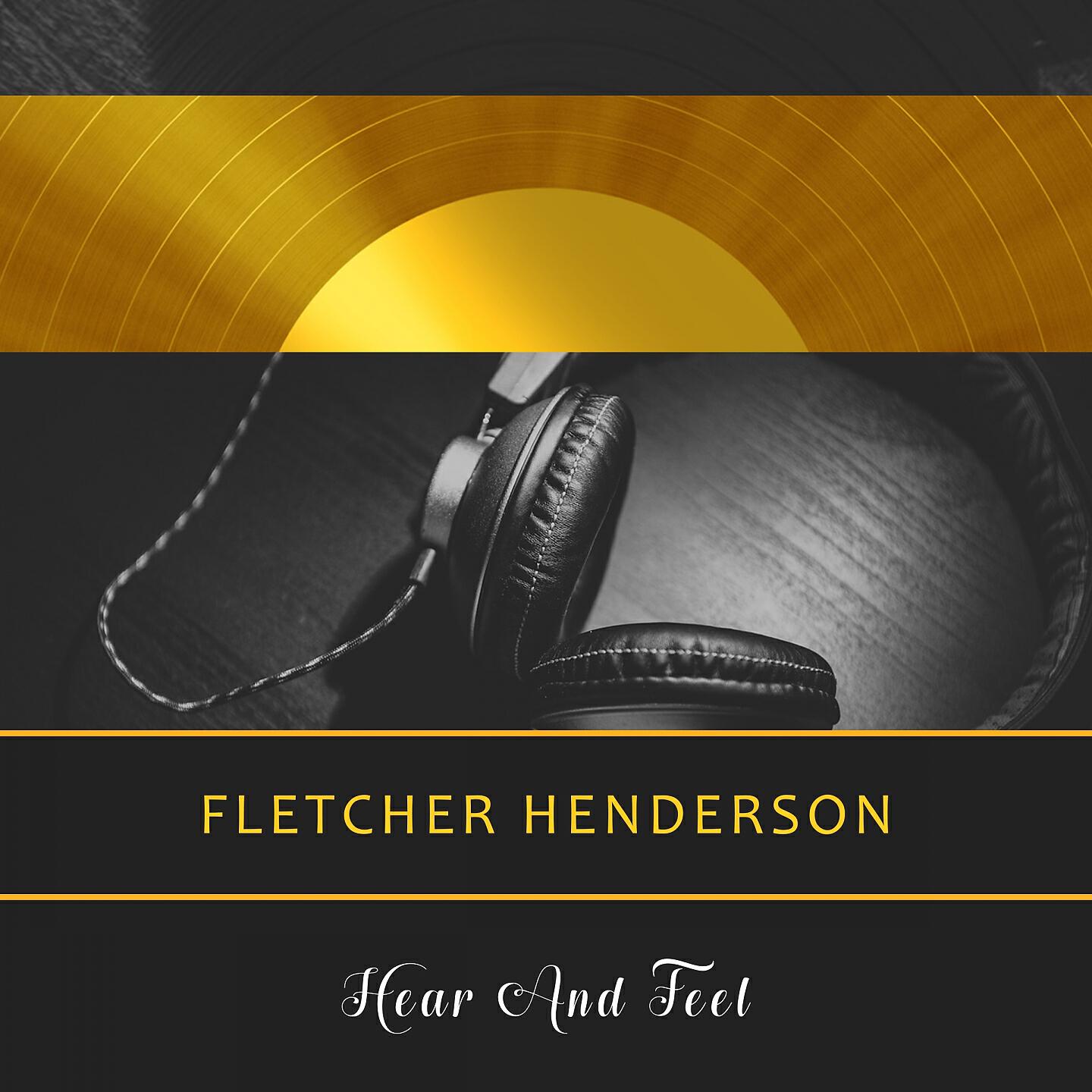 Fletcher Henderson & His Connie's Inn Orchestra - Goodbye Blues