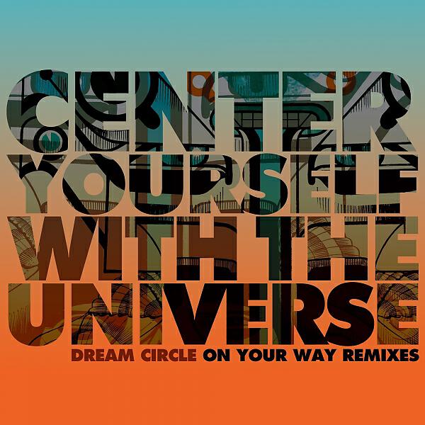 Dream Circle - On Your Way (Constantin Remix)