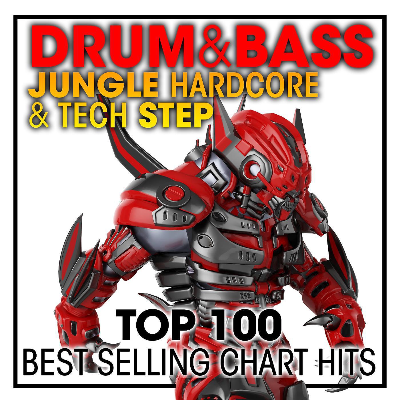 Постер альбома Drum & Bass Jungle Hardcore & Tech Step Top 100 Best Selling Chart Hits + DJ Mix