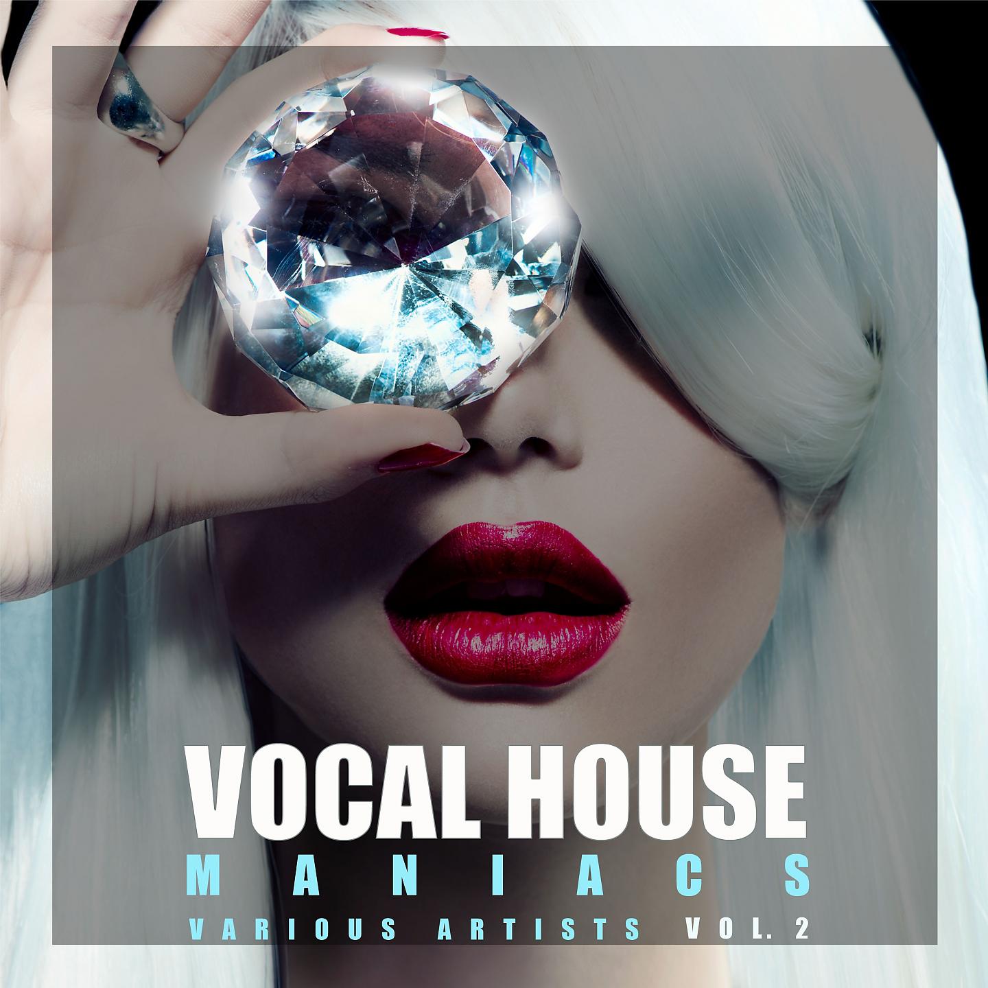 Постер альбома Vocal House Maniacs, Vol. 2