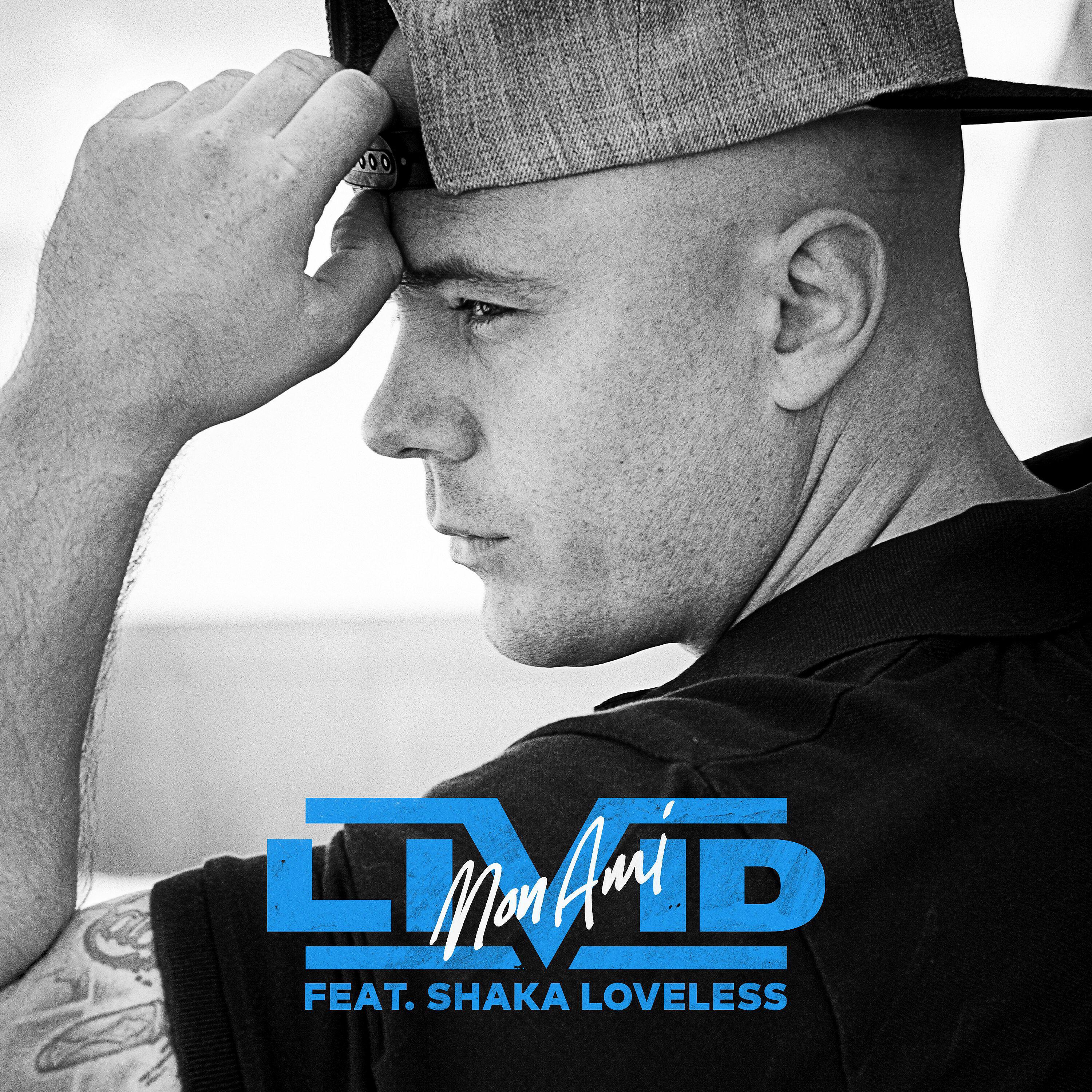 Livid - Mon Ami (feat. Shaka Loveless)