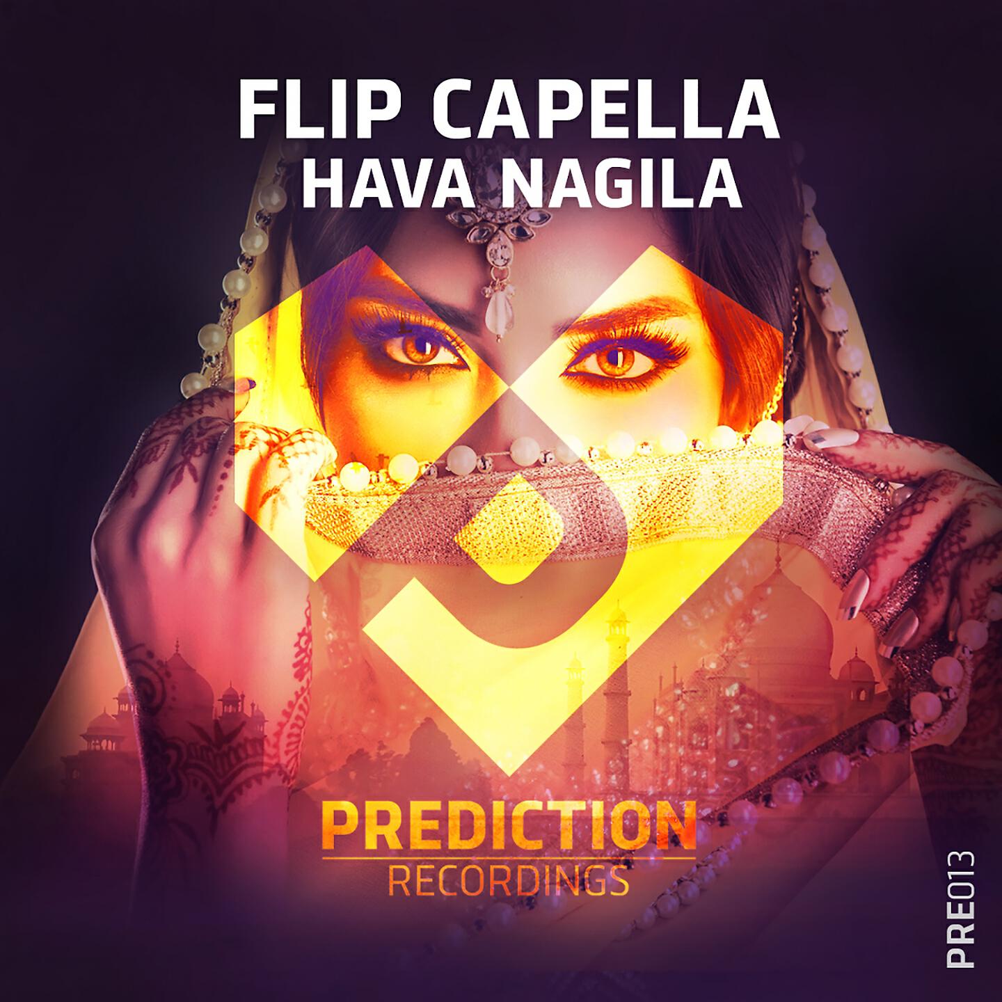 Flip Capella - Hava Nagila (Extended Mix)