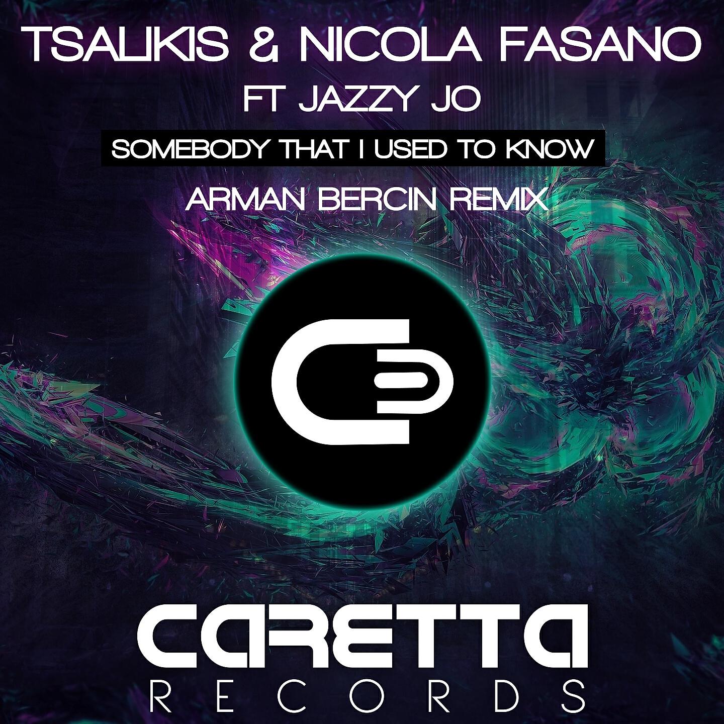 Nicola Fasano - Somebody That I Used to Know (Arman Bercin Remix)