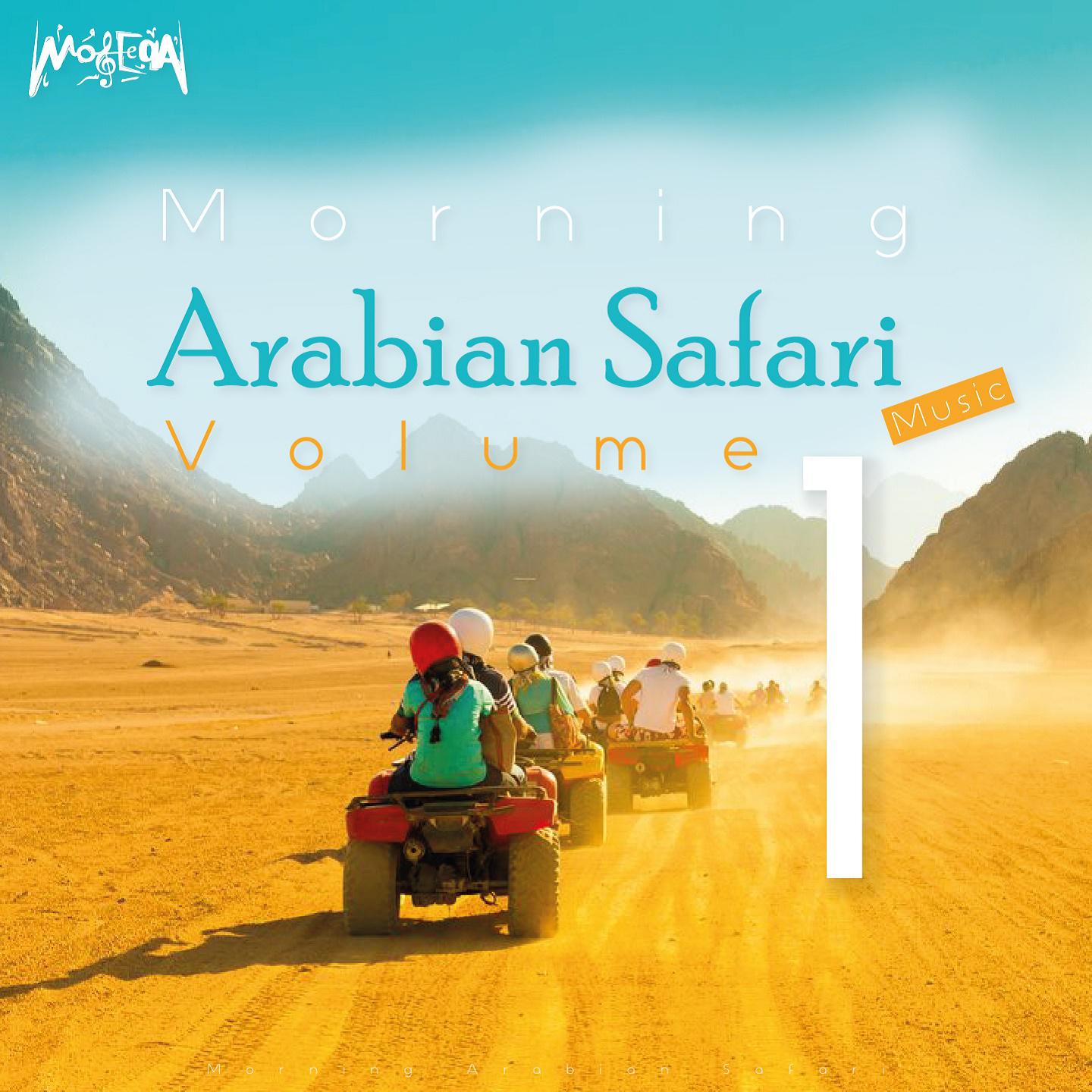 Постер альбома Morning Arabian Safari Music, Vol. 1