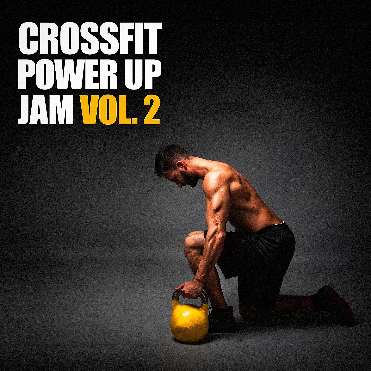 Постер альбома Crossfit Power Up Jam, Vol. 2