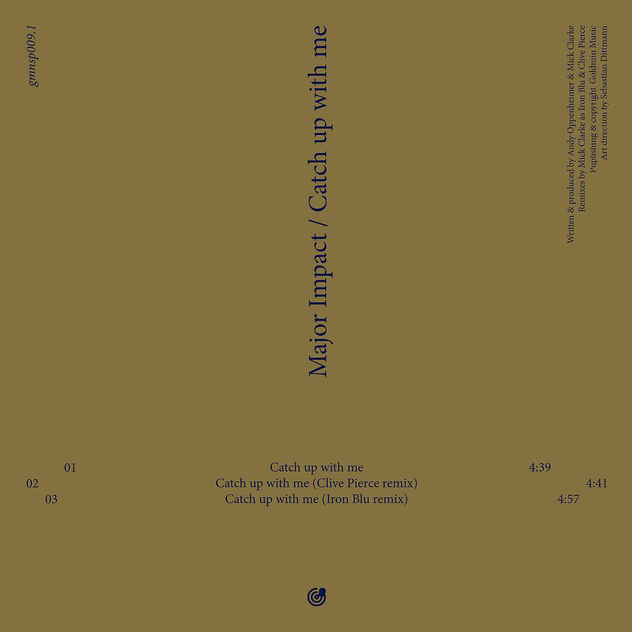 Major Impact - Catch Up With Me