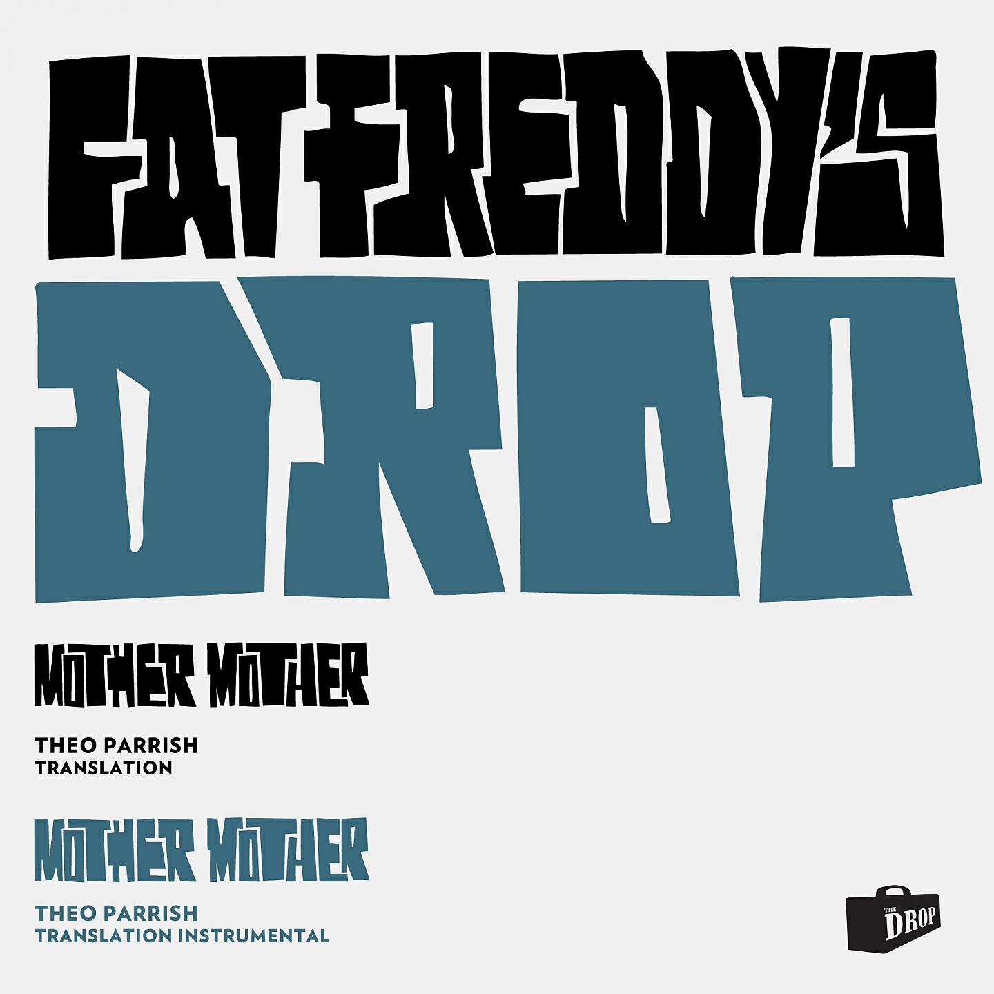 Fat Freddy's Drop - Mother Mother (Theo Parrish Translation)