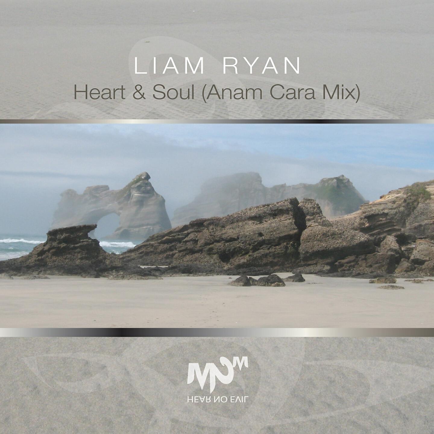 Liam Ryan - Heart and Soul (Anama Cara Mix)