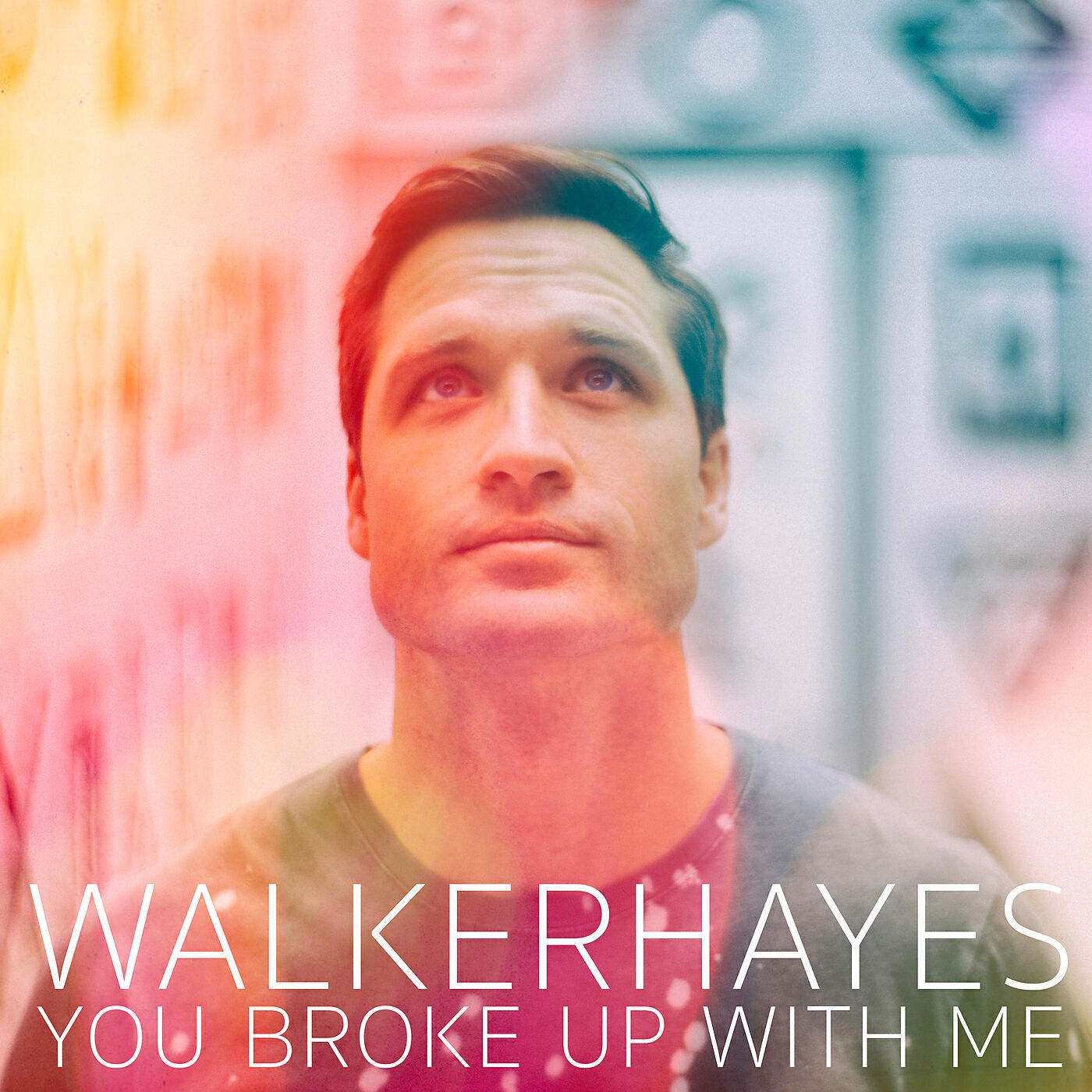 Walker Hayes - You Broke Up with Me