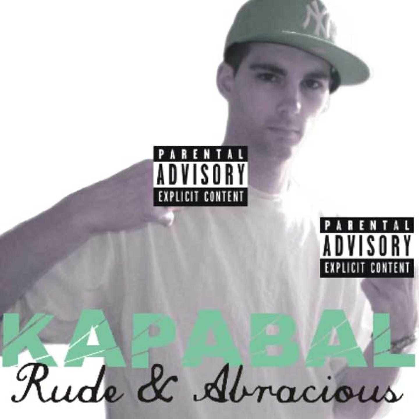 Kapabal - Rude & Abracious (Instrumental)