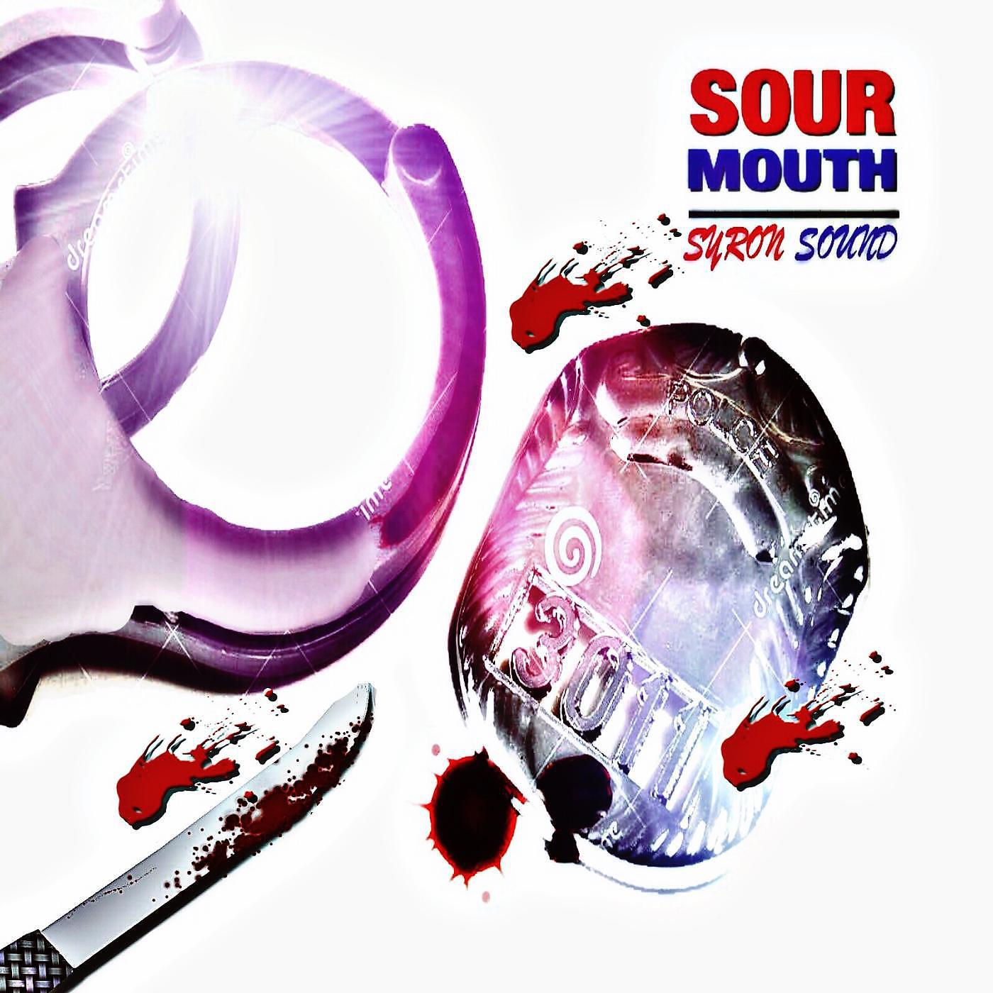 Sourmouth - Syron Sound