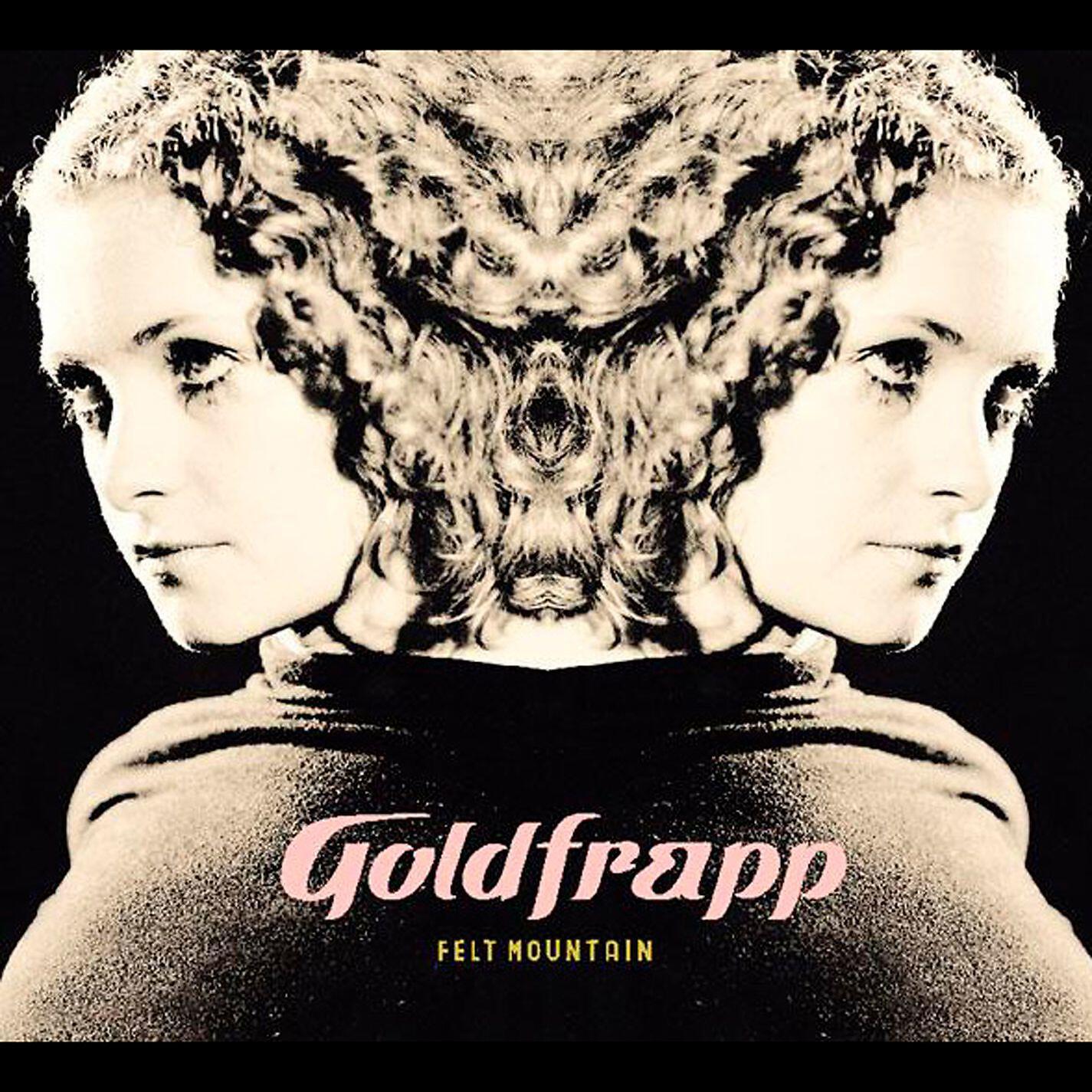 Альбом Felt Mountain исполнителя Goldfrapp