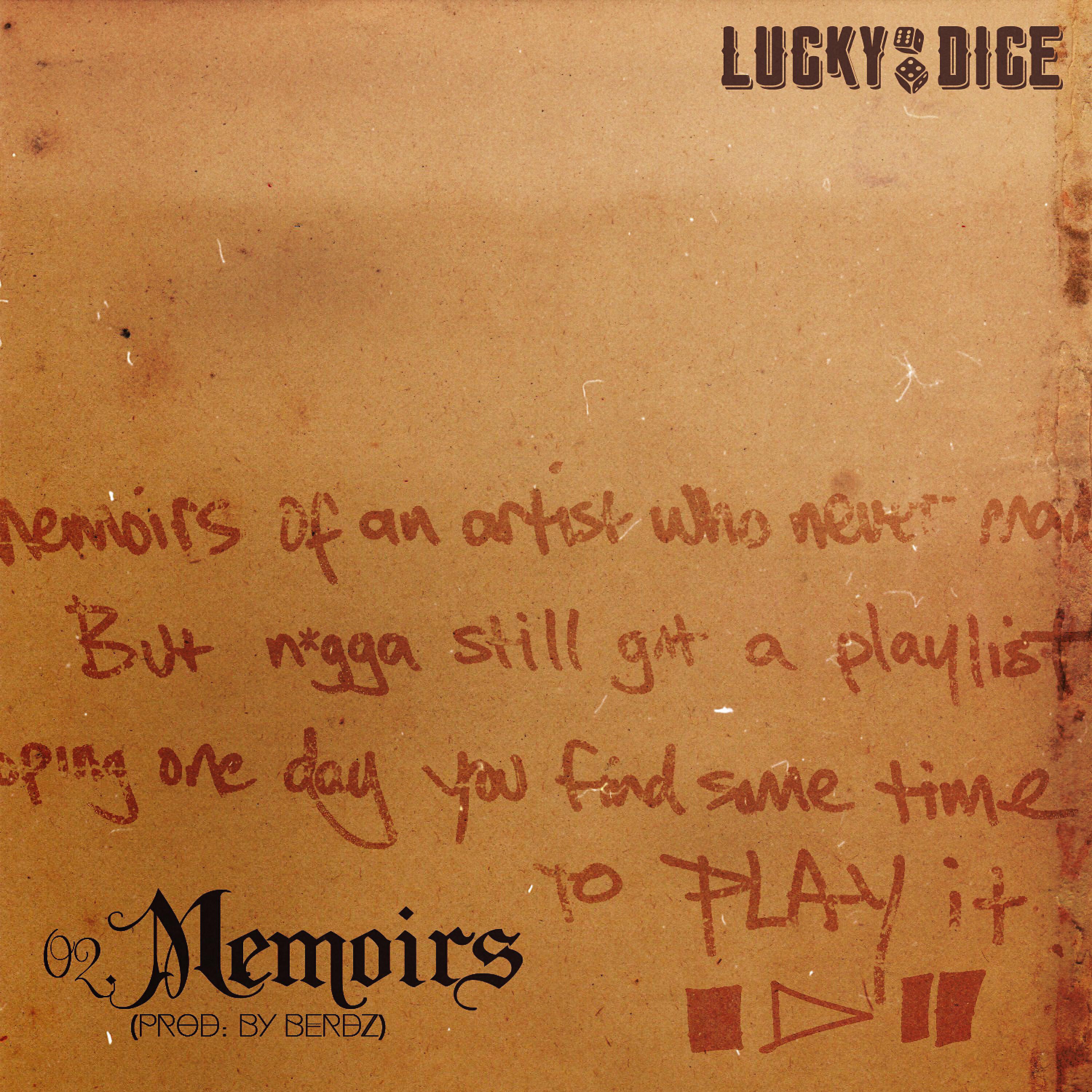 Lucky Dice - Memoirs