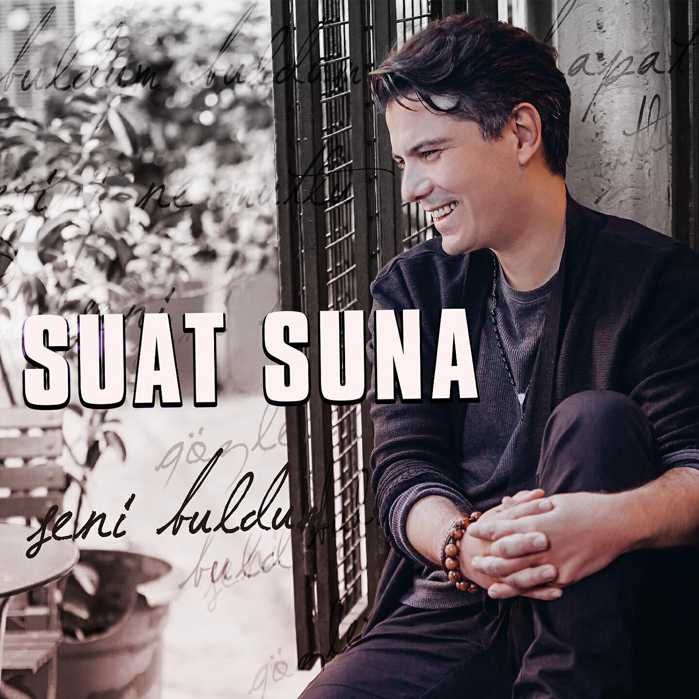 Suat Suna - Seni Buldum