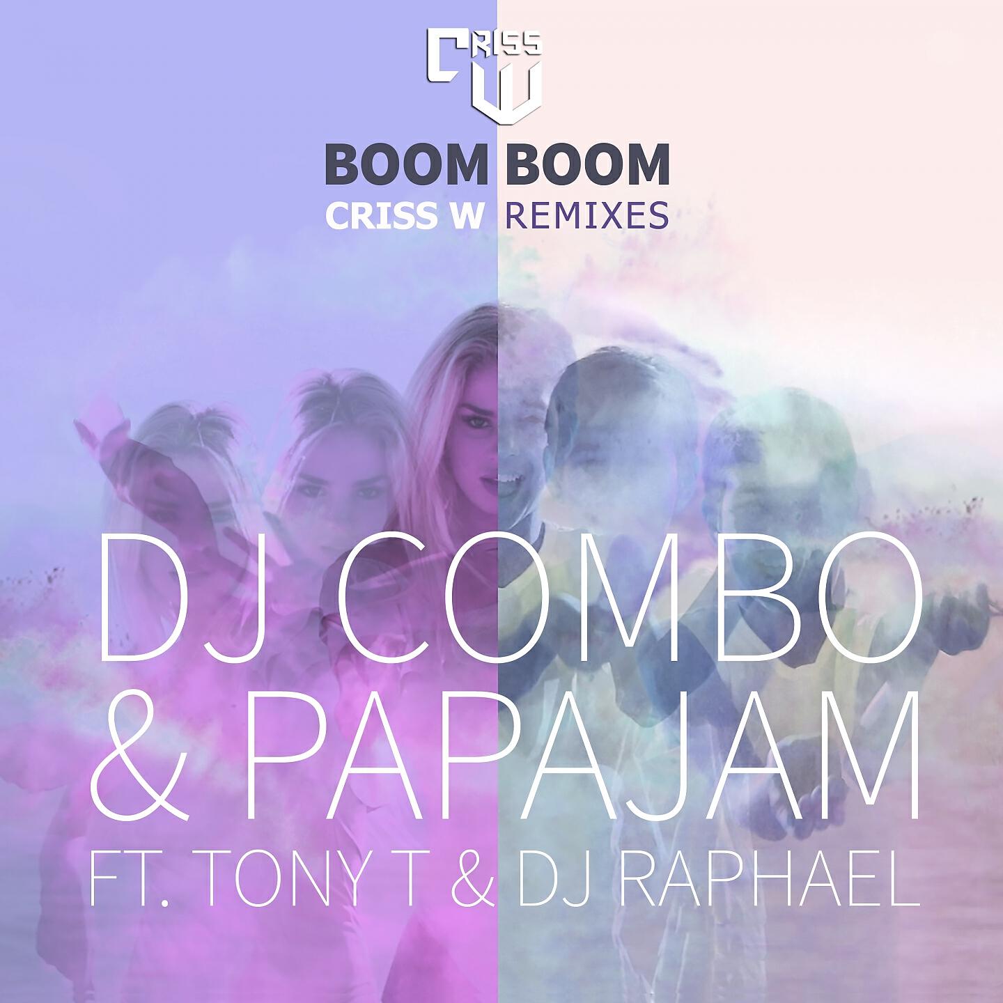 DJ Combo - Boom Boom (Criss W Extended Remix)